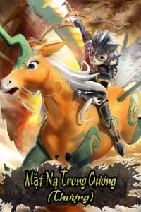 Mặt nạ trong gương (Thượng) Sanxingdui Glory Awakening 1