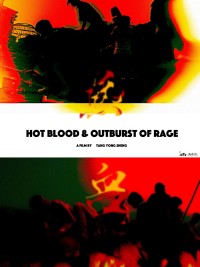 Máu nóng và cơn thịnh nộ bùng nổ Hot Blood & Outburst of Rage