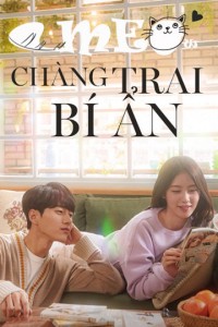 Meow, Chàng Trai Bí Ẩn Meow The Secret Boy