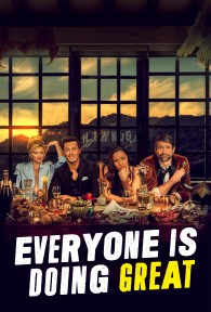 Mọi người đều rất ổn (Phần 1) Everyone Is Doing Great (Season 1)