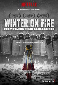 Mùa đông khói lửa: Ukraine chiến đấu vì tự do Winter on Fire: Ukraine's Fight for Freedom