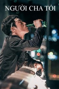 Người Cha Tồi Bad Papa