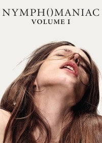 Người Đàn Bà Cuồng Dâm: Phần 1 Nymphomaniac: Volume I