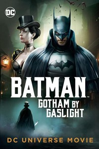 Người Dơi: Gotham của Gaslight Batman: Gotham By Gaslight