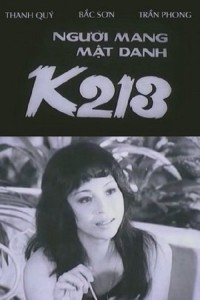 Người Mang Mật Danh K213 Under The Code Name K213