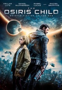 Nguồn Gốc Đại Chiến Science Fiction Volume One: The Osiris Child