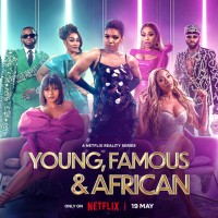 Những ngôi sao trẻ châu Phi (Phần 2) Young, Famous & African (Season 2)