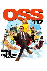 Oss 117: Lạc Lối Ở Rio OSS 117: Lost in Rio