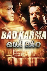 Quả Báo Bad Karma
