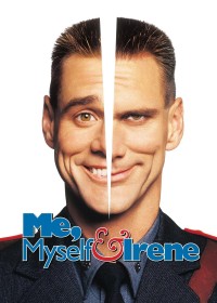 Quý Ngài Hai Mặt Me, Myself & Irene