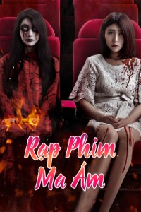 Rạp Phim Ma Ám The Haunted Cinema 2