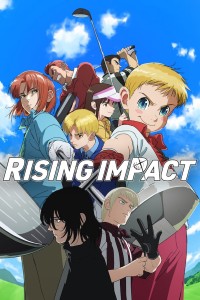 Rising Impact (Phần 2) Rising Impact (Season 2)