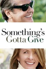 Sẽ Có Thứ Phải Thay Đổi Something's Gotta Give