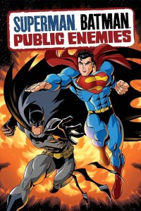 Siêu Nhân và Người Dơi: Kẻ Thù Quốc Gia Superman - Batman: Public Enemies