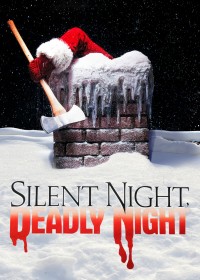 Silent Night, Deadly Night Silent Night, Deadly Night