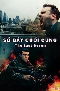Số Bảy Cuối Cùng The Last Seven