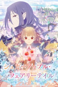 Bậc thầy kẹo bạc và hắc tinh linh Sugar Apple Fairy Tale