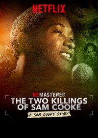 Tái hiện: Hai lần sát hại Sam Cooke ReMastered: The Two Killings of Sam Cooke