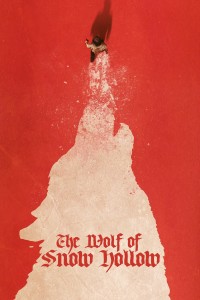 Thảm Sát Tại Snow Hollow The Wolf of Snow Hollow