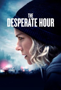 The Desperate Hour The Desperate Hour