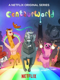 Thế giới nhân mã (Phần 2) Centaurworld (Season 2)