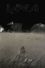 Thời Đại Cuồng Dã Resurrection