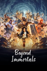 Tiên Nhân Chi Thượng Beyond Immortals