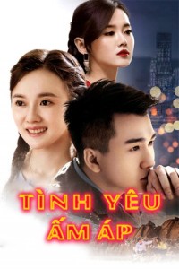 Tình Yêu Ấm Áp Warm Love