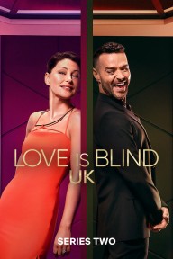 Tình Yêu Mù Quáng: UK (Phần 2) Love Is Blind: UK (Season 2)