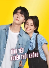 Tình Yêu Xuyên Thời Không Love Unexpected