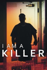 Tôi Là Kẻ Sát Nhân (Phần 5) I Am a Killer (Season 5)