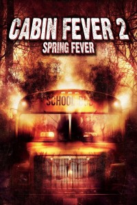 Trạm Dừng Tử Thần 2: Tiệc Máu Cabin Fever 2: Spring Fever