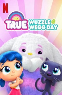 True: Ngày lễ săn trứng True: Wuzzle Wegg Day