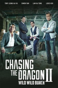 Trùm Hương Cảng 2: Truy Long Chasing the Dragon II: Wild Wild Bunch