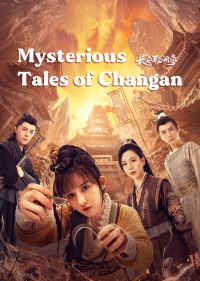 Trường An Bí Văn Lục Mysterious Tales of Chang'an