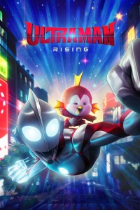 Ultraman: Trỗi dậy Ultraman: Rising