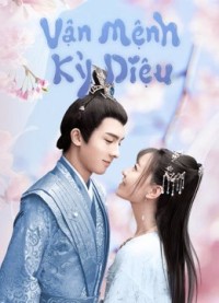 Vận Mệnh Kỳ Diệu Wonderful Fate
