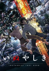 Vị Anh Hùng Cuối Cùng Inuyashiki: Last Hero