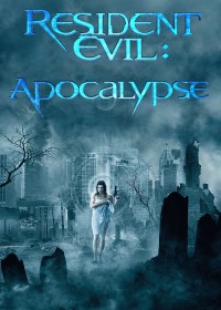 Vùng Đất Quỷ Dữ: Khải Huyền Resident Evil: Apocalypse