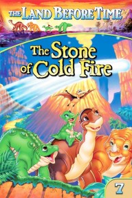 Vùng Đất Thời Tiền Sử 7: Hòn Đá Thiên Thạch The Land Before Time VII: The Stone of Cold Fire
