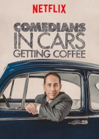 XE CỔ ĐIỂN, CÀ PHÊ VÀ CHUYỆN TRÒ CÙNG DANH HÀI (PHẦN 1) Comedians in Cars Getting Coffee (Season 1)